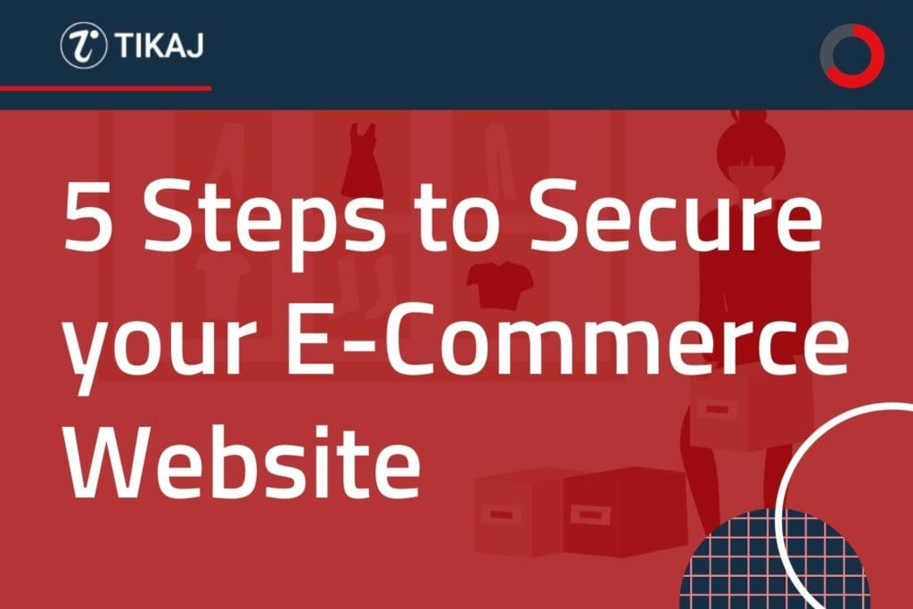 5 Steps your e-commerce website needs today to stay secure 1 5 Steps your e-commerce website needs today to stay secure