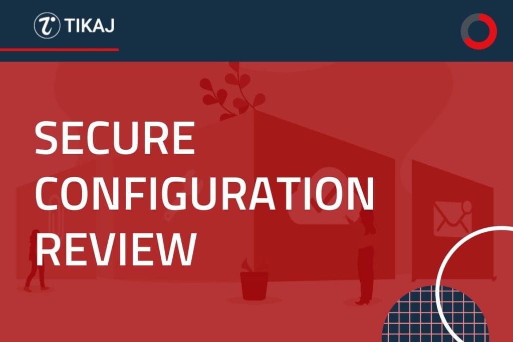 Secure Configuration Review - Maximizing Security 101 1 Secure configuration review
