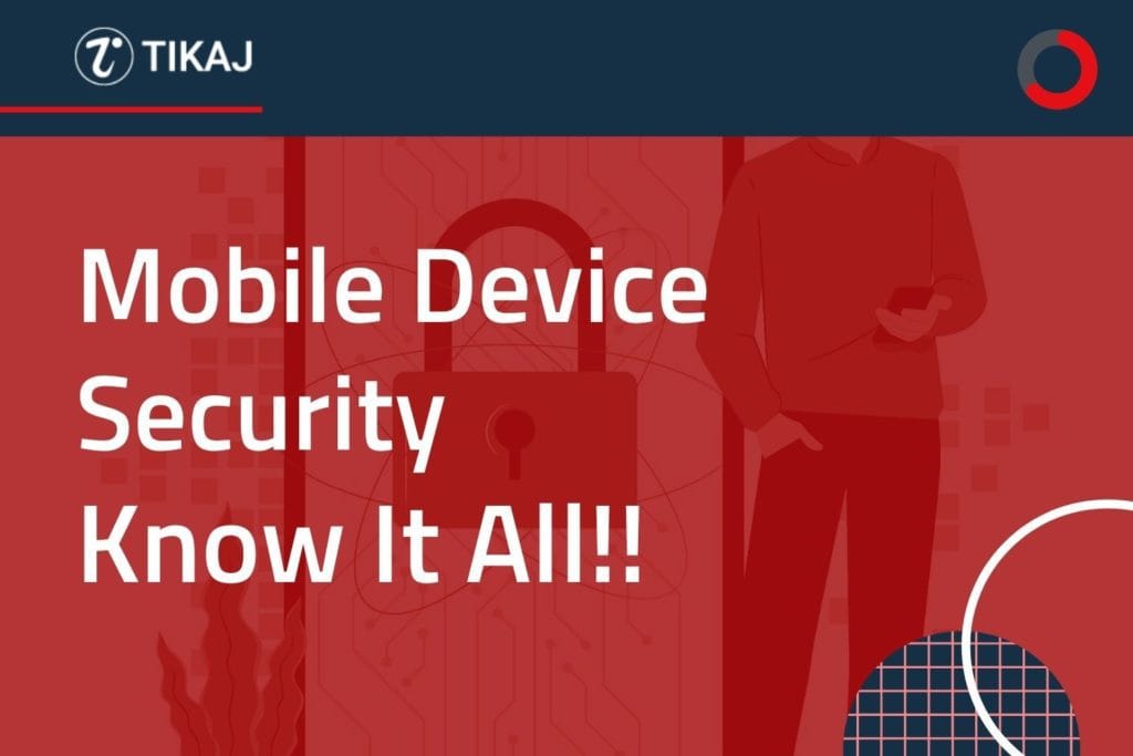 5 Ways to Boost Mobile Device Security - Know It All!! 1 5 Ways to Boost Mobile Device Security - Know It All!!
