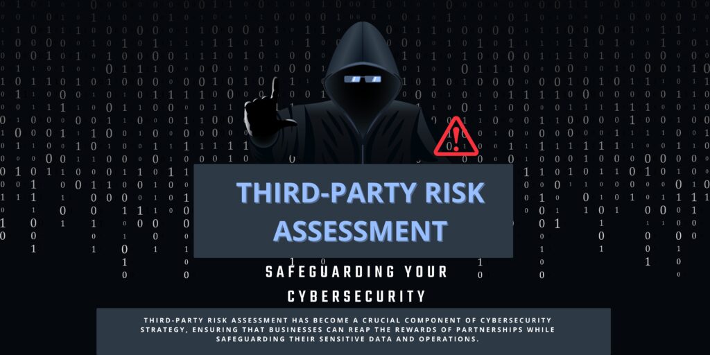 Third-Party Risk Assessment : A Complete Guide For 2024 1 third-party risk assessment